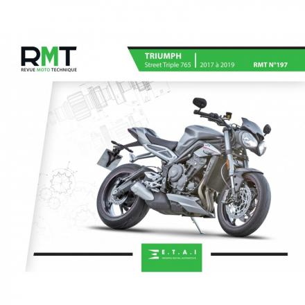 Revue Moto Technique RMT 197 TRIUMPH STREET TRIPLE (2017 à 2019)