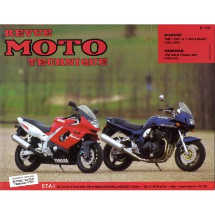 Revue Moto Technique RMT 105.2 SUZUKI GSF1 200/1200S (96 à 2000) et YAMAHA YZF600R THUNDER (96 à 97)
