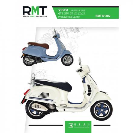 Revue Moto Technique RMT 202 VESPA de 2005 à 2018