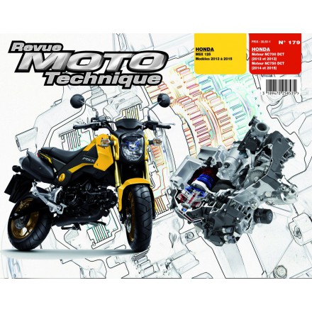 Revue Moto Technique RMT 179 Honda MSX 125 (2013 à 2015) + Moteurs NC700-750DCT (2012 à 2015) 