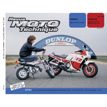 Revue Moto Technique RMT 69.2 HONDA ST70 DAX/YAMAHA FZ750-FZX 750(87/88)