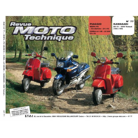 Revue Moto Technique RMT 77.1 PIAGGO VESPA PX-LX125-200/KAWASAKI ZX10 