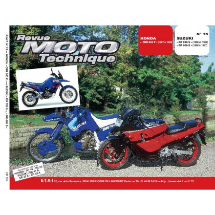 Revue Moto Technique RMT 75.3 SUZUKI DR 750S/800S -HONDA CBR 600 F 