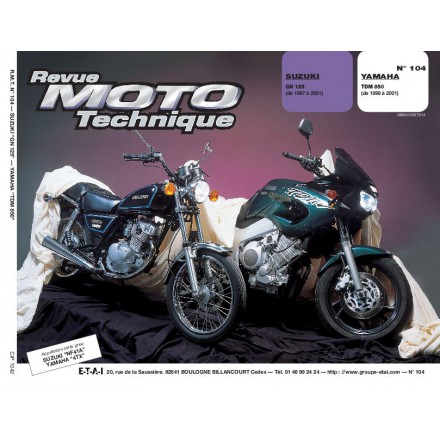 Revue Moto Technique RMT 104.2 SUZUKI GN 125/YAMAHA TDM 850 