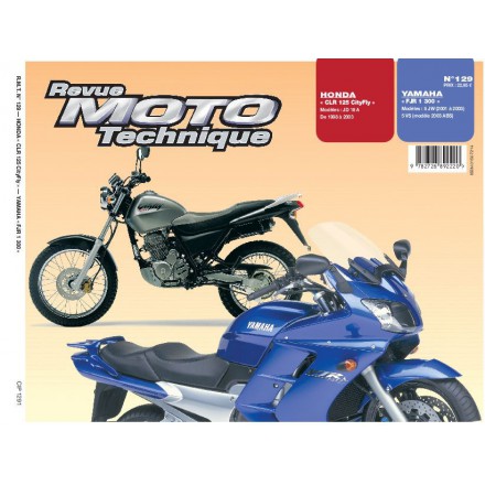 Revue Moto Technique RMT 129.1 HONDA CLR 125 - YAMAHA FJR 1300 