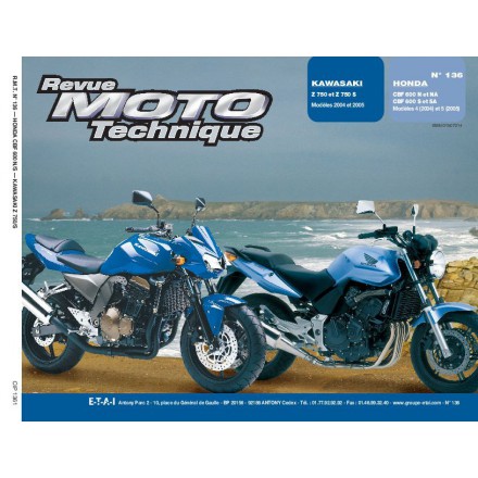 Revue Moto Technique RMT 136.1 HONDA CBF600 N/S 04/05-KAWASA Z750 (04/05)