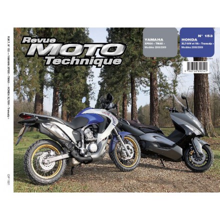 Revue Moto Technique RMT 153.1 YAMAHA 500 TMAX 08/09+HONDA XL700V >2008 