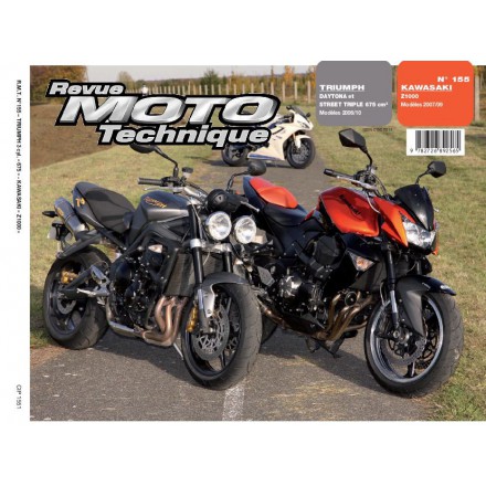 Revue Moto Technique RMT 155.1 KAWA. Z1000 + TRIUMPH STREET TRIPLE & DAYT