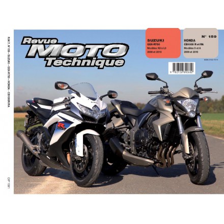 Revue Moto Technique RMT 159.1 HONDA CB 1000R + SUZUKI GSX-R 750 