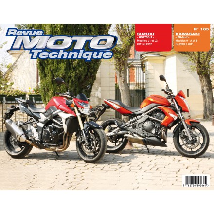 Revue Moto Technique RMT 165 SUZUKI GSR 750(11/12)+ KAWA ER6N/F 2009/2011