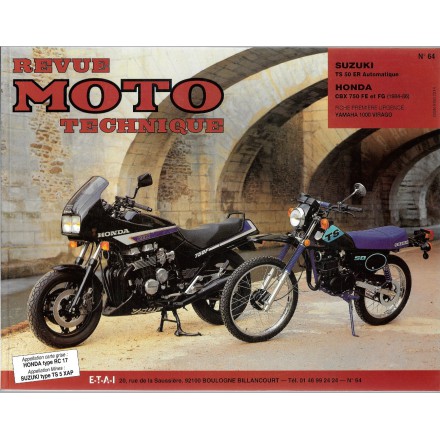 Revue Moto Technique RMT 64 SUZUKI TS 50 AUTOMATIQUE - HONDA CBX 750 F